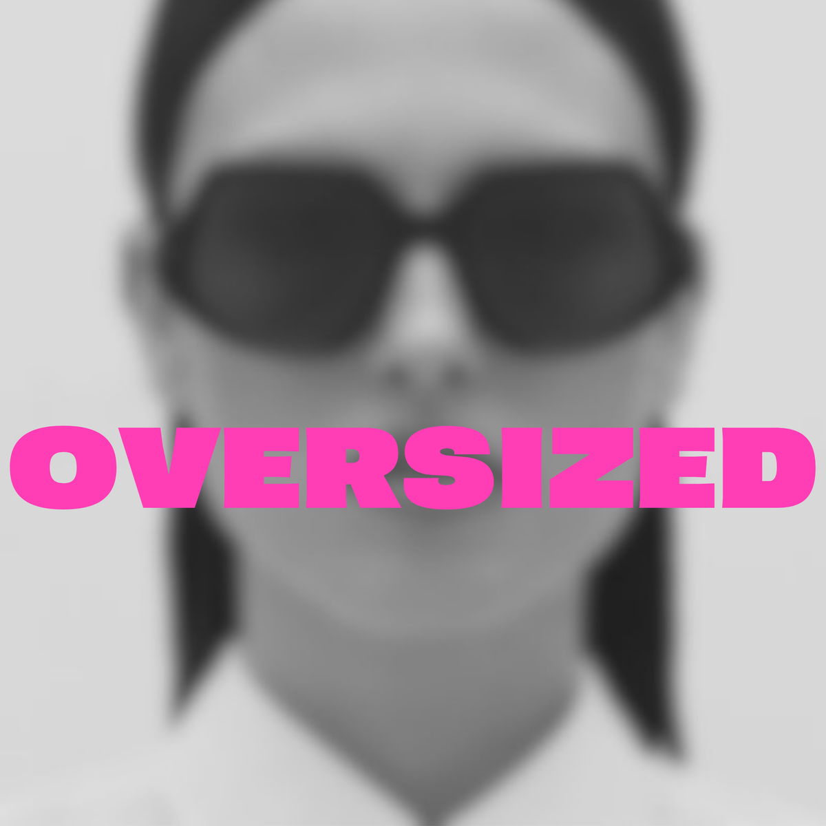 Oversized